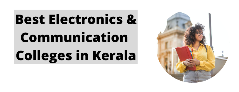Best Electronics & Communication Engineering Colleges in Kerala